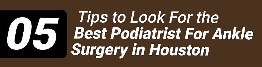 Best Podiatrist For Ankle Surgery